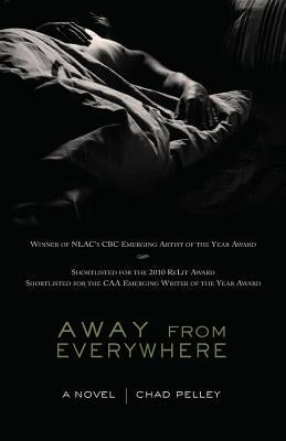 Away from Everywhere by Pelley, Chad