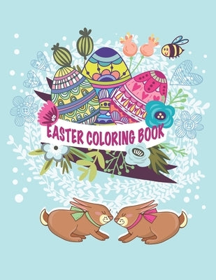 Easter Coloring Book: Easter eggs basket bunny lily floral motives, egg hunt illustration coloring pages for fun and relaxation for adults by Arimasor