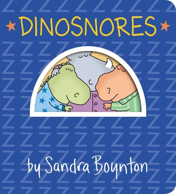 Dinosnores by Boynton, Sandra