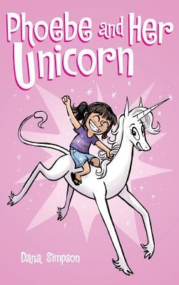 Phoebe and Her Unicorn by Simpson, Dana