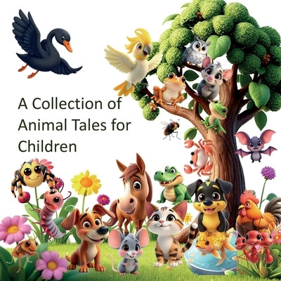 A Collection of Animal Tales for Children by Fox, Will