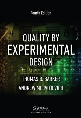 Quality by Experimental Design by Barker, Thomas B.