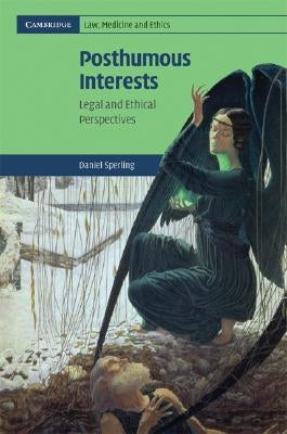Posthumous Interests by Sperling, Daniel
