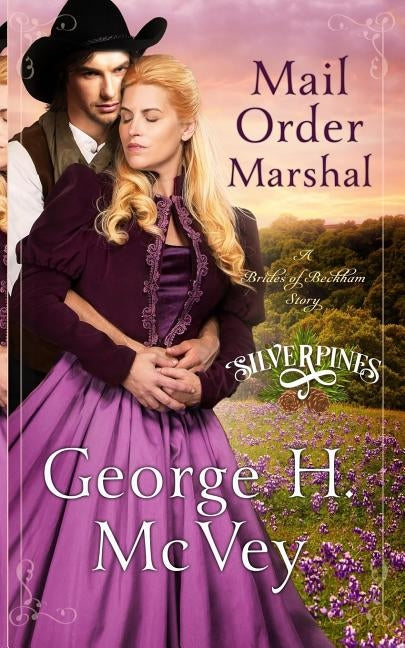 Mail Order Marshal by McVey, George H.