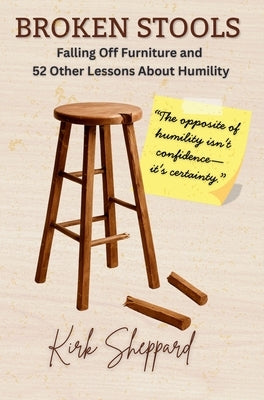 Broken Stools by Sheppard, Kirk
