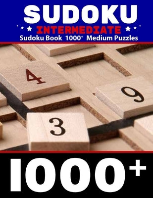 Sudoku Intermediate, Sudoku Book 1000+ Medium Puzzles: Intermediate Sudoku puzzle journal for adults - Over 1000 Puzzles & Solutions Sudoku Book 9x9 f by 3d-Tec, Sudoku