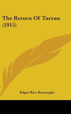 The Return Of Tarzan (1915) by Burroughs, Edgar Rice