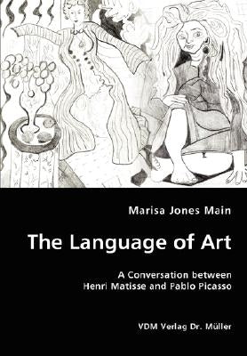 The Language of Art by Main, Marisa Jones