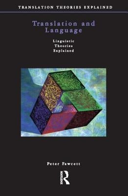 Translation and Language by Fawcett, Peter