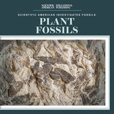 Plant Fossils by Humphrey, Natalie