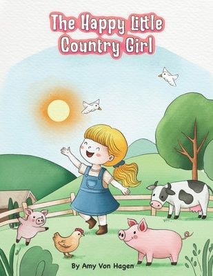 The Happy Little Country Girl by Publishers, Bridge