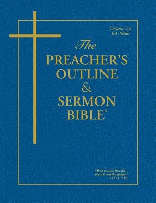 The Preacher's Outline & Sermon Bible - Vol. 29: Joel-Nahum: King James Version by Leadership Ministries Worldwide