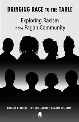 Bringing Race to the Table by Blanton, Crystal