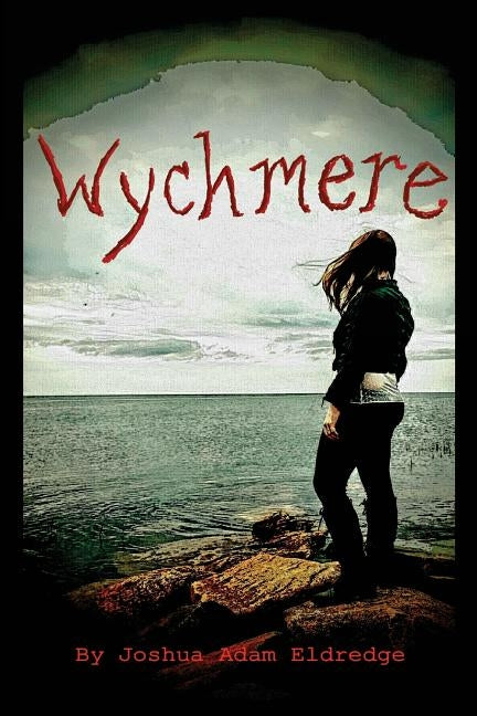 Wychmere by Eldredge, Joshua Adam