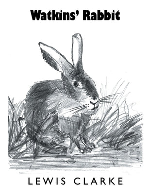 Watkins' Rabbit by Clarke, Lewis