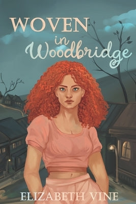 Woven in Woodbridge by Vine, Elizabeth