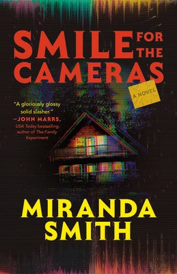 Smile for the Cameras by Smith, Miranda