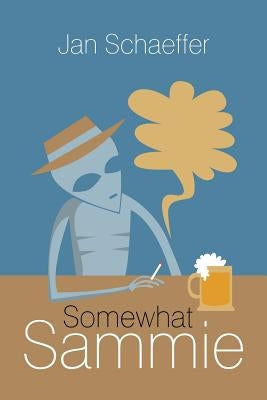 Somewhat Sammie by Schaeffer, Jan