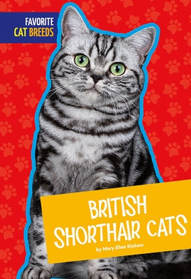 British Shorthair Cats by Klukow, Mary Ellen