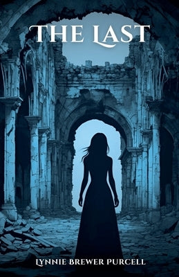 The Last by Purcell, Lynnie Brewer