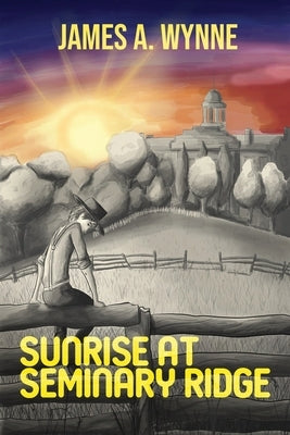 Sunrise at Seminary Ridge by Wynne, James A.