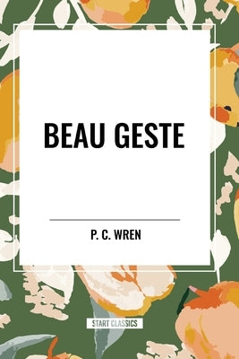 Beau Geste by Christopher Wren, Percival