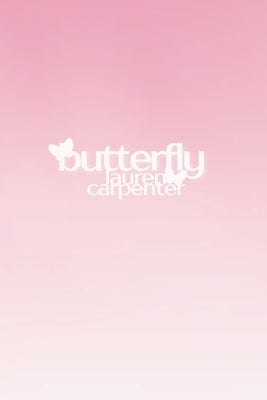 Butterfly by Carpenter, Lauren