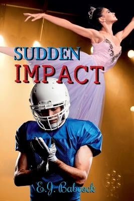 Sudden Impact by Babcock, E. J.