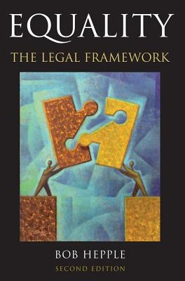 Equality: The Legal Framework by Hepple, Bob
