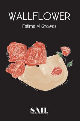 Wallflower by Alzaabi, Fatima Alghawas