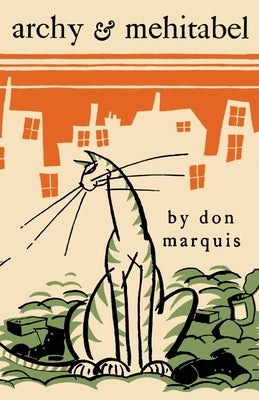 Archy and Mehitabel by Marquis, Don