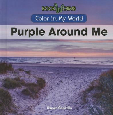 Purple Around Me by Cantillo, Oscar