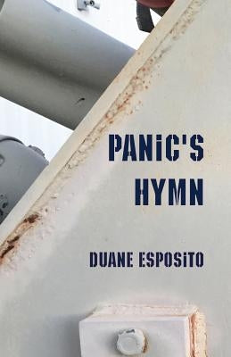 Panic's Hymn by Esposito, Duane
