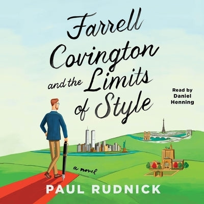 Farrell Covington and the Limits of Style by Rudnick, Paul