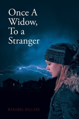 Once A Widow, To a Stranger by Ballard, Maranda