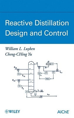 Reactive Distillation by Luyben, William L.