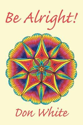 Be Alright! by White, Don