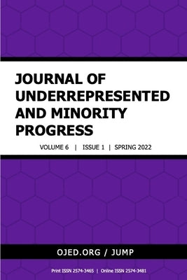 Journal of Underrepresented and Minority Progress, Vol. 6 No 1, 2022 by Gaulee, Uttam