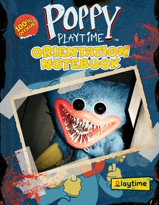 Orientation Notebook (Poppy Playtime) by Scholastic