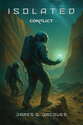 Isolated: Conflict by Jacques, James