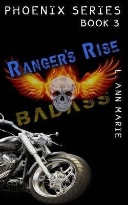 Ranger's Rise: Book Three by Marie, L. Ann