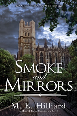 Smoke and Mirrors by Hilliard, M. E.