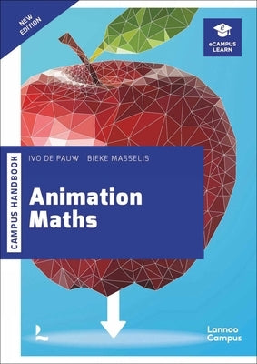 Animation Maths by Pauw, Ivo De