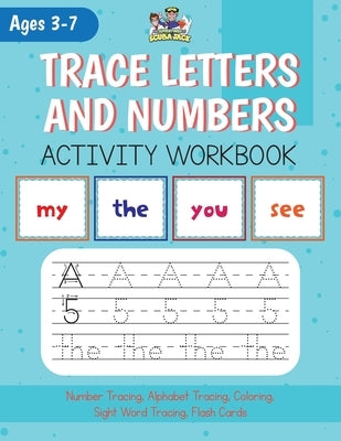 Alphabet, Number and Site Words Tracing along with Bonus Alphabet and Site Word Flash Cards! by Costanzo, Beth