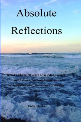 Absolute Reflections by Drake, Colin