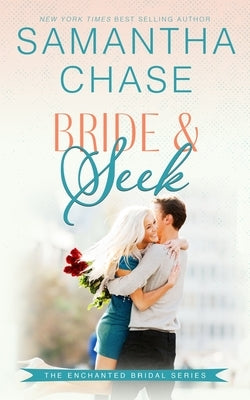 Bride & Seek by Chase, Samantha