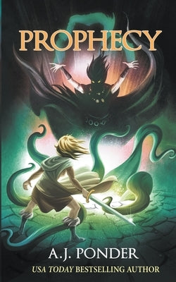 Prophecy by Ponder, A. J.