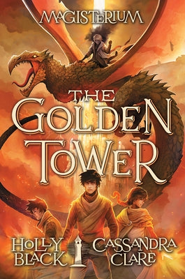 The Golden Tower (Magisterium #5): Volume 5 by Black, Holly
