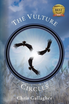 The Vulture Circles by Bendet, Margaret