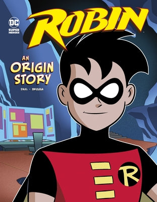 Robin: An Origin Story by Dahl, Michael